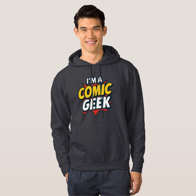 Je suis un Sweat - shirt à capuche Geek de bande d (Devant entier)