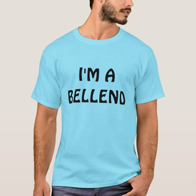 Je suis un T-shirt de Bellend (Devant)