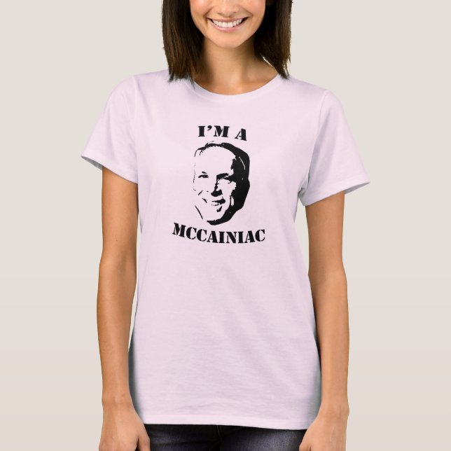 Je suis un T-shirt de McCainiac (Devant)
