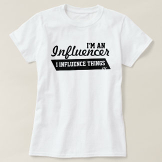 Je suis un T-shirt d'Influencer (le noir sur le