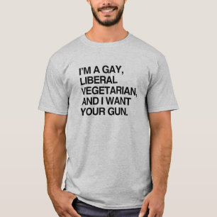 Je suis un T-Shirt gay, végétarien libéral