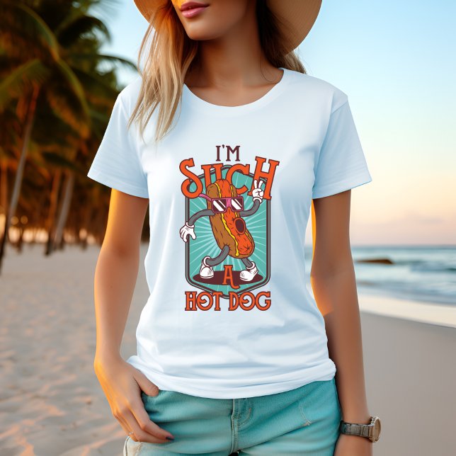 Je suis un tel T-Shirt Hot Dog (Créateur téléchargé)