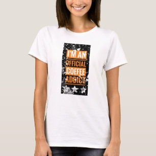 Je suis une accro officielle au café T-shirt Femal