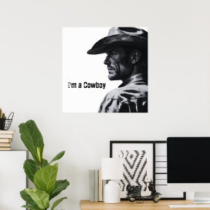 Je suis une affiche de cowboy Cadeaux pour lui