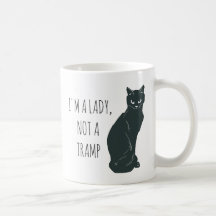 Je suis une Dame, Pas un Mug Vagabond - pour les A