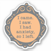 Je suis venu. J'ai vu... Autocollant - Pêche