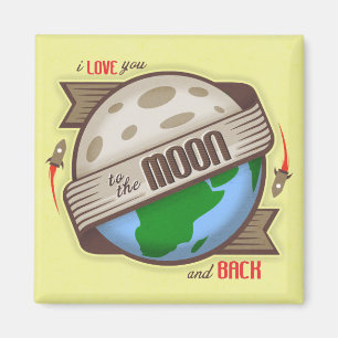 Je t'aime à la lune et au dos - aimant