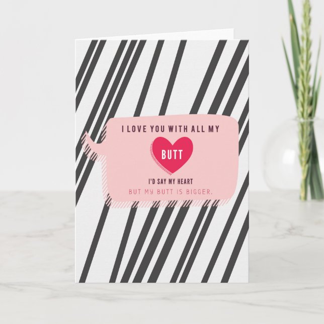Je t'aime avec tout mon derrière Carte de romance (Devant)