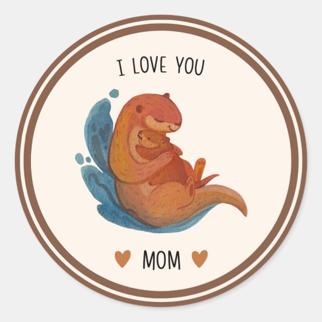 Je t'aime Maman Autocollant Loutre (Devant)