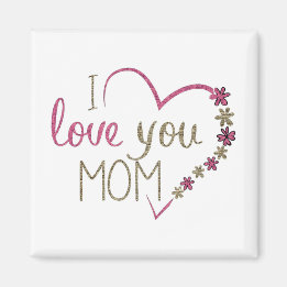 Je t'aime maman Magnet