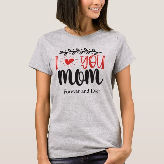 Je T'Aime Maman T-Shirt (Devant)
