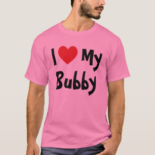 Je T'aime Mon Bubby T-Shirt