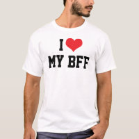 Je T'aime Mon Meilleur Ami Pour Toujours T-Shirt B