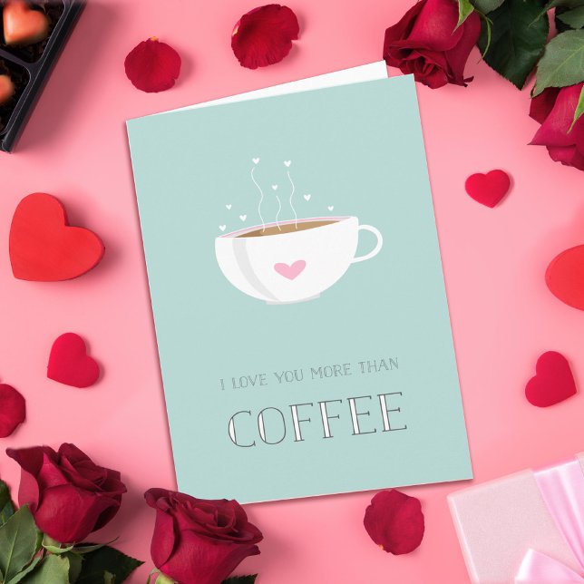 Je T'Aime Plus Que Café Carte Valentine (Créateur téléchargé)