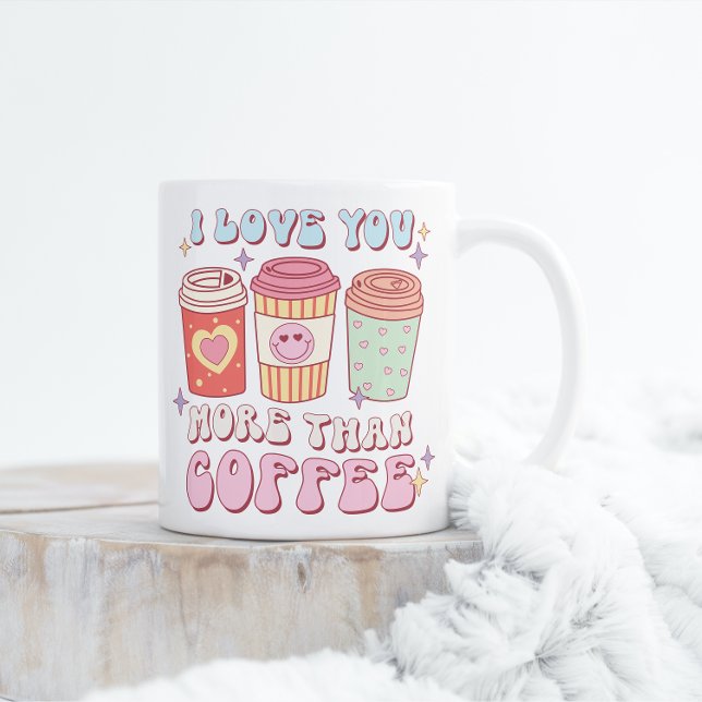 Je t'aime plus que du café Valentine's Mug (Créateur téléchargé)