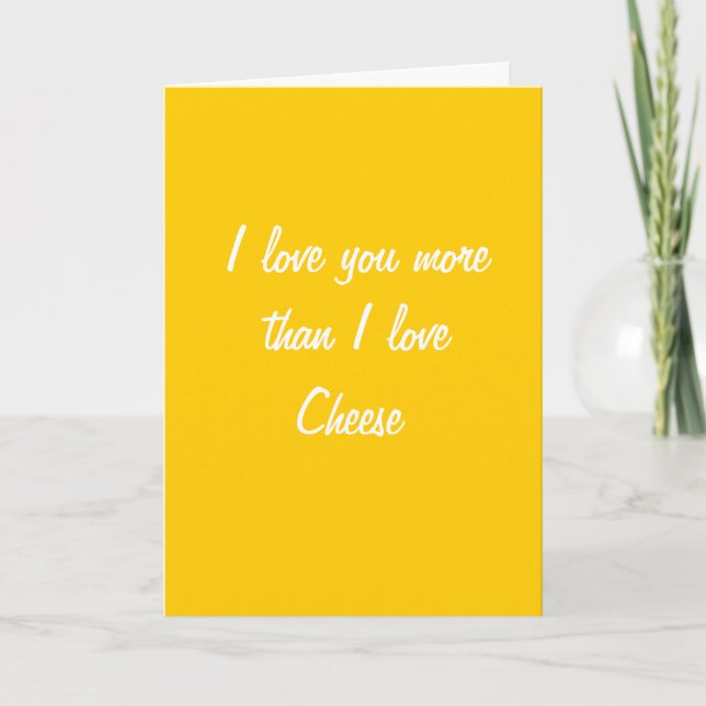 Je t'aime plus que je n'aime la carte au fromage (Devant)