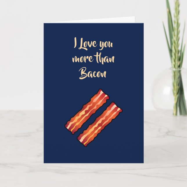 Je t'aime plus que la carte Bacon en bleu marine (Devant)