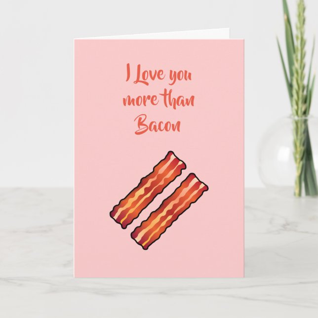 Je t'aime plus que la carte Bacon en rose (Devant)