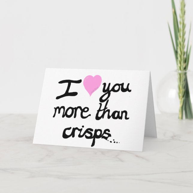 Je T'Aime Plus Que La Carte Crisps (Devant)