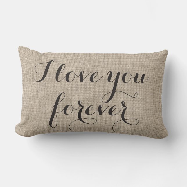 Je t'aime pour toujours Coussin sur burlap (Recto)
