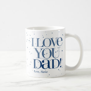 Je t'aime tasse $20,95 de papa