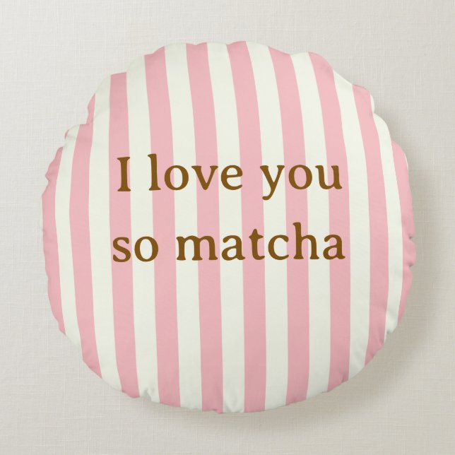 Je T'Aime Tellement Matcha Douce Coussin Rose (Devant)