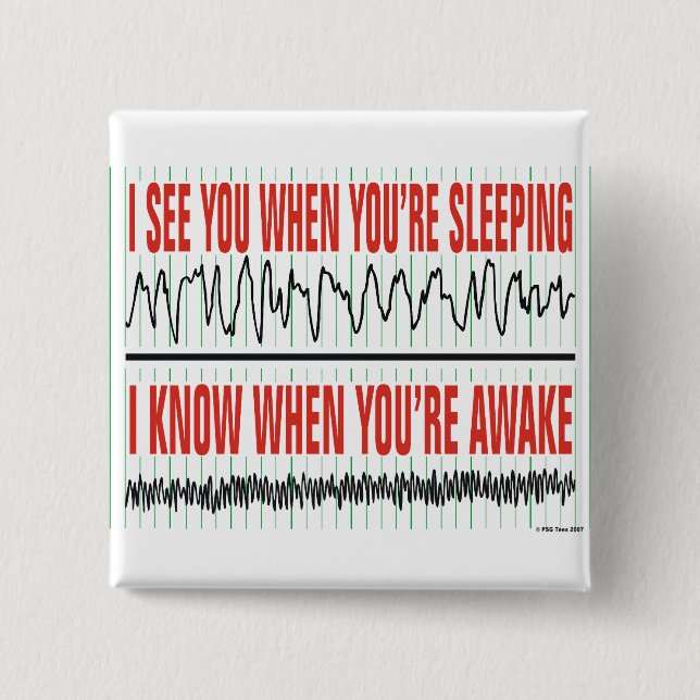 Je te vois quand tu dors... Badge (Devant)