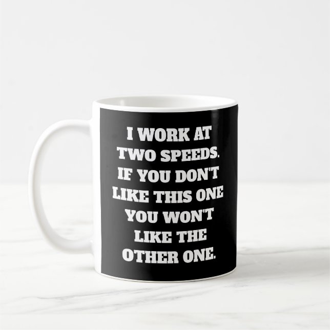 Je travaille à deux vitesses de café Mug (Gauche)