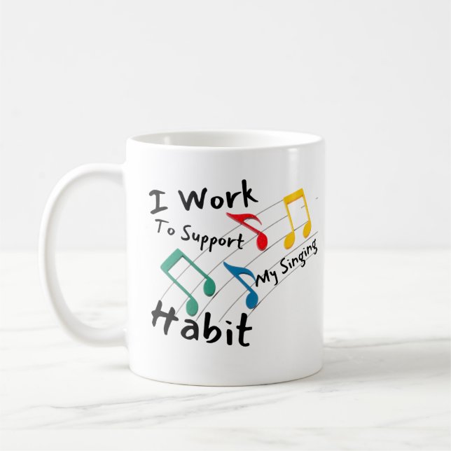 Je Travaille Pour Soutenir Mon Habit Chanteur Mug (Gauche)