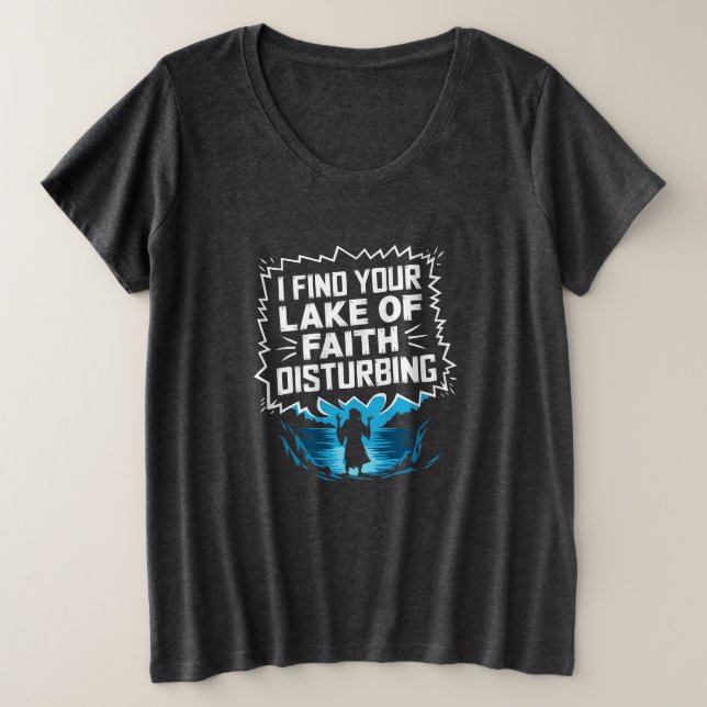 Je trouve votre manque de foi troublant (Design devant)
