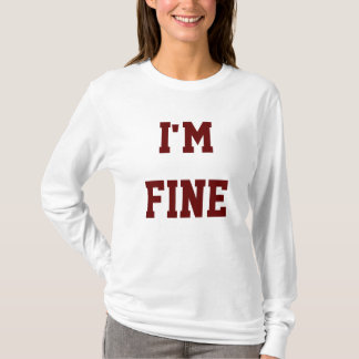 Je vais bien t-shirt