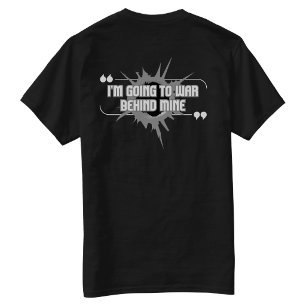 Je vais en guerre derrière mon T-shirt Back Hit