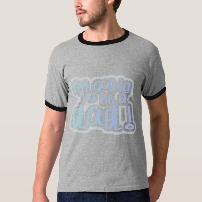 Je vais être un papa Tshirts et cadeaux (Devant)