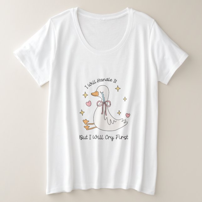 Je Vais Le Gérer Pleurer D'Abord Drôle (Design devant)