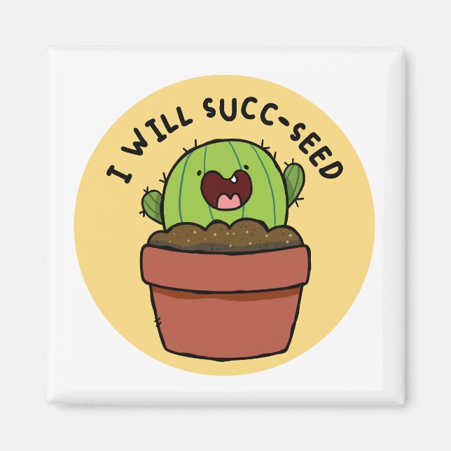 Je Vais Succès Cactus Aimant Positif Pun (Devant)