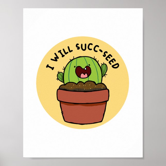 Je Vais Succès Cactus Poster Positive Pun Poster (Devant)