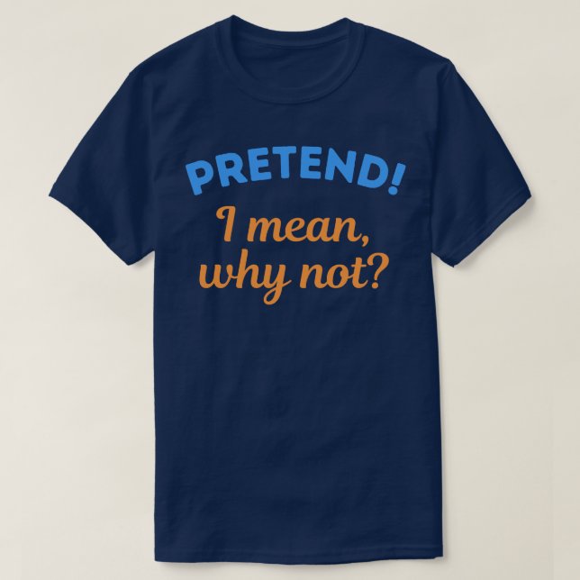 Je veux dire pourquoi pas TShirt (Design devant)