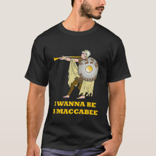 JE VEUX ÊTRE UN T-SHIRT DE MACCABEE HANOUKKA