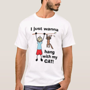 Je veux juste traîner avec mon chat ! T-Shirt humo