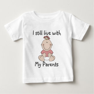 "Je vis toujours avec mes parents" T-shirt