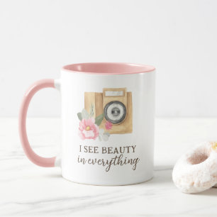 Je Vois De La Beauté Dans Tout Photo Mug