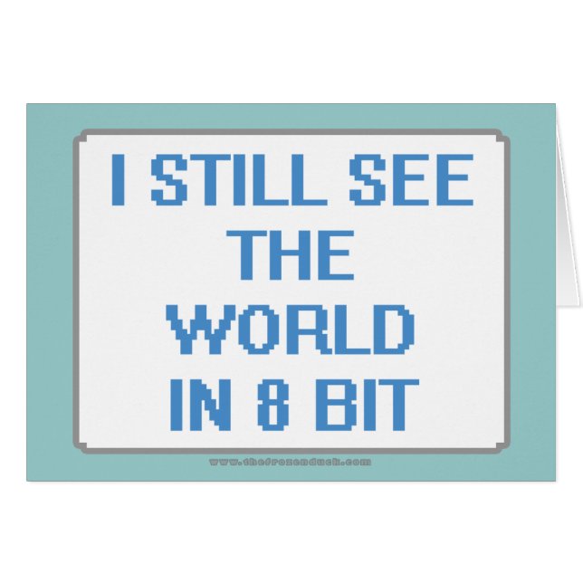 Je vois toujours le monde en 8 bits (Devant horizontal)