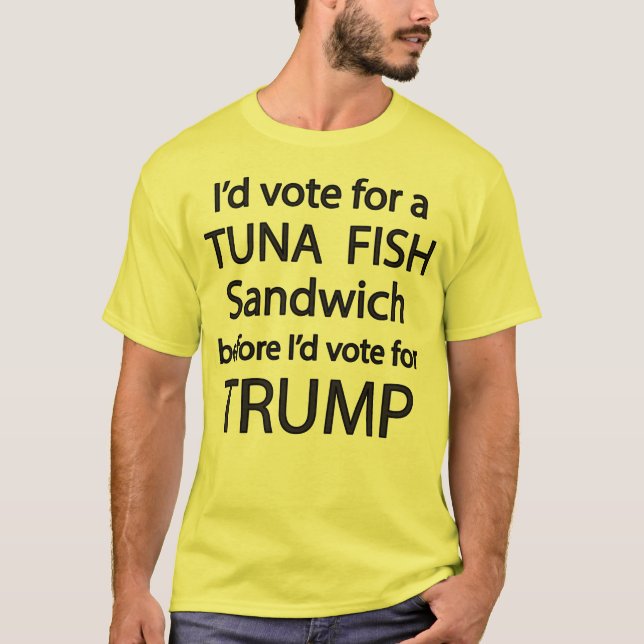 Je voterais pour un T-shirt sandwich au poisson au (Devant)