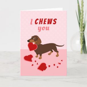 Je vous Chews Dachshund Carte de fête de la Saint-