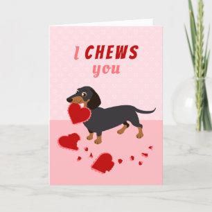 Je vous Chews Dachshund Carte de fête de la Saint-