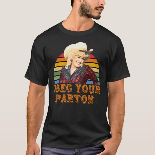 Je Vous Demande Votre T-Shirt Classique Parton (Devant)