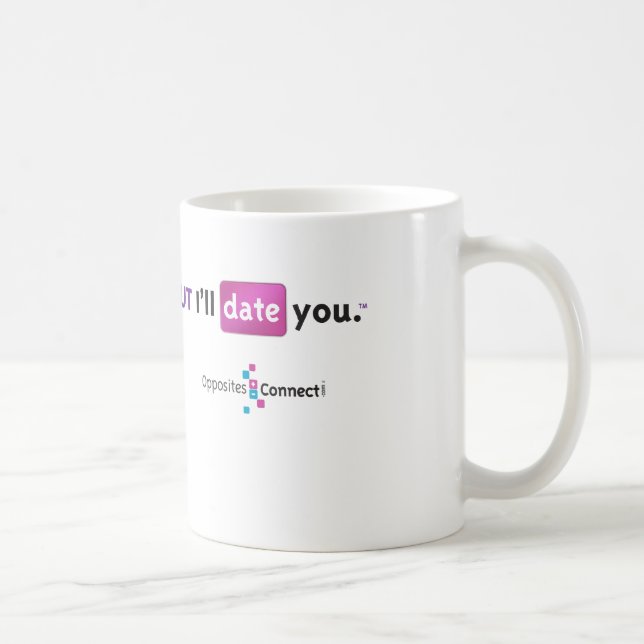 Je vous déteste mais je vous daterai tasse (Droite)