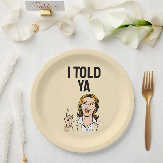 Je vous l'avais dit assiette en carton  (Mariage)