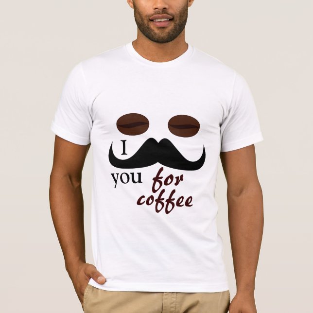 Je vous moustache pour le tshirt café (Devant)