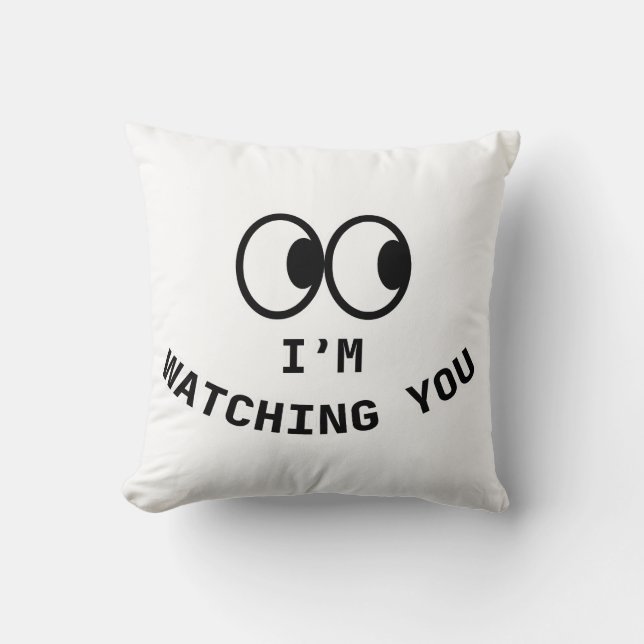 « Je vous regarde » drôle Coussin avec des Yeux Go (Recto)